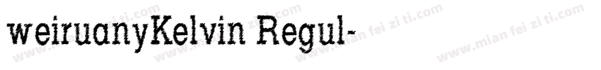 weiruanyKelvin Regul字体转换